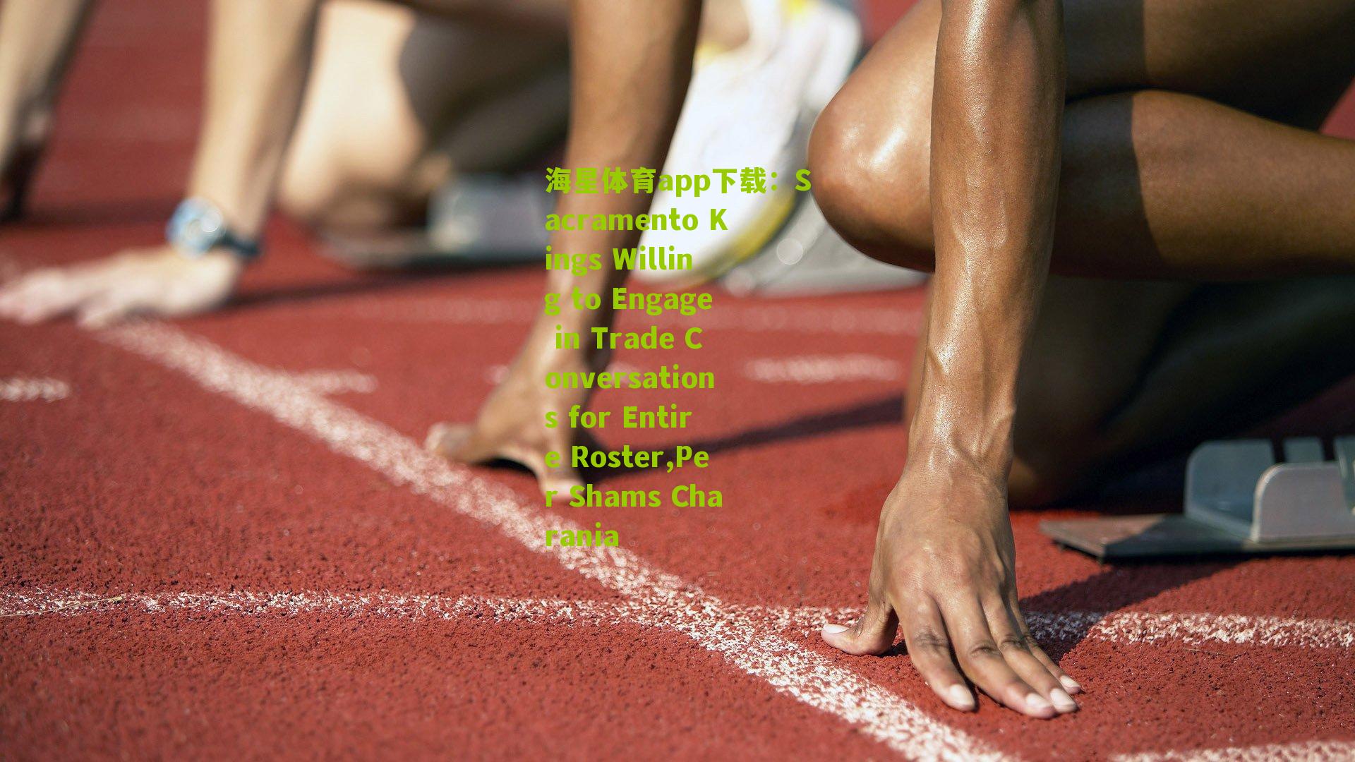 Sacramento Kings Willing to Engage in Trade Conversations for Entire Roster,Per Shams Charania